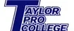 Taylor Pro College